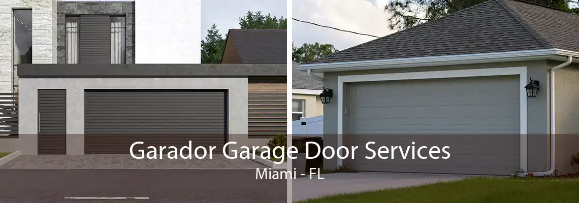 Garador Garage Door Services Miami - FL