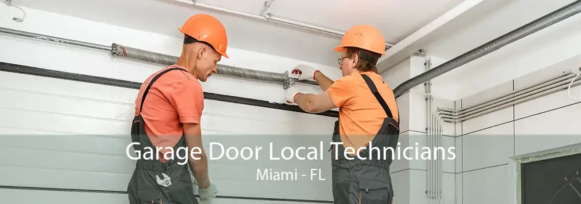 Garage Door Local Technicians Miami - FL