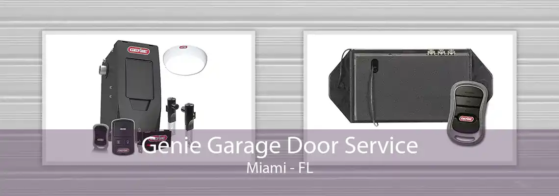 Genie Garage Door Service Miami - FL