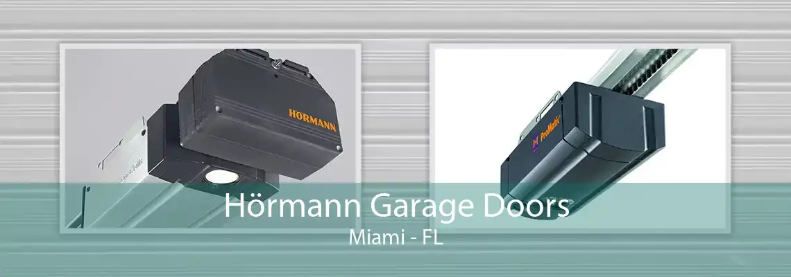 Hörmann Garage Doors Miami - FL