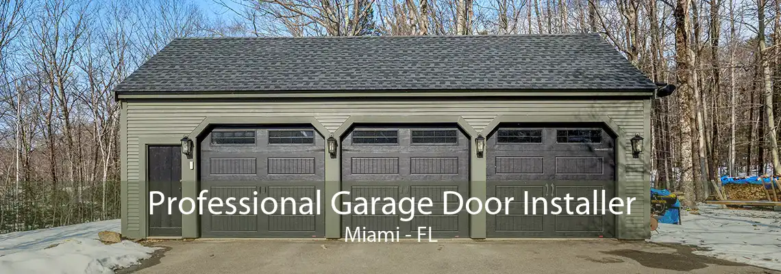 Professional Garage Door Installer Miami - FL